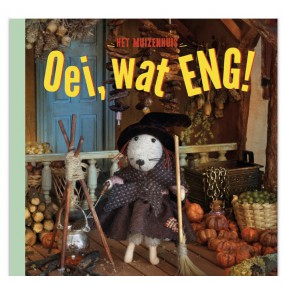 Het Muizenhuis - Oei, Wat eng