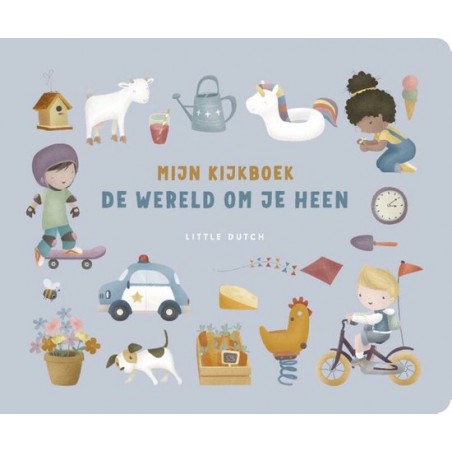 Mijn kijkboek, de wereld om je heen - Little Dutch