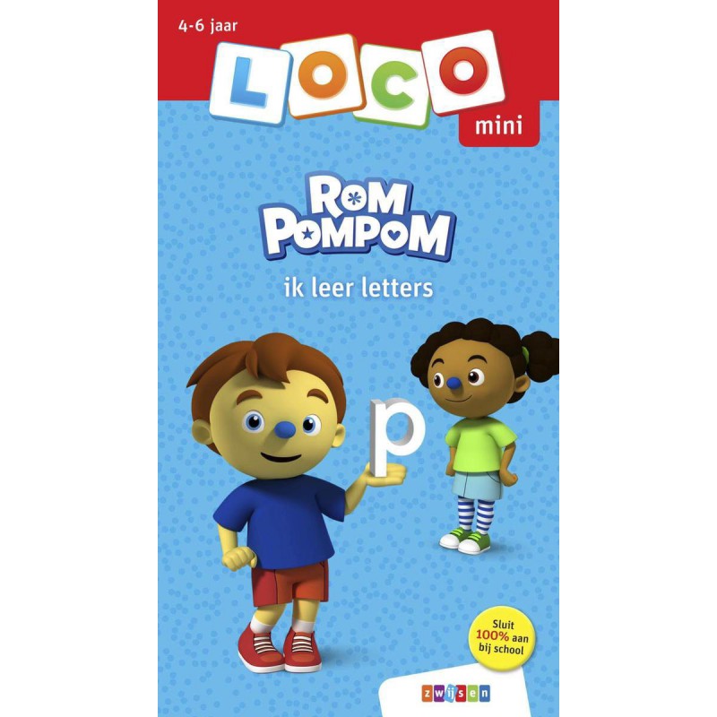 Loco Mini - Rom Pompom ik leer letters, Zwijsen