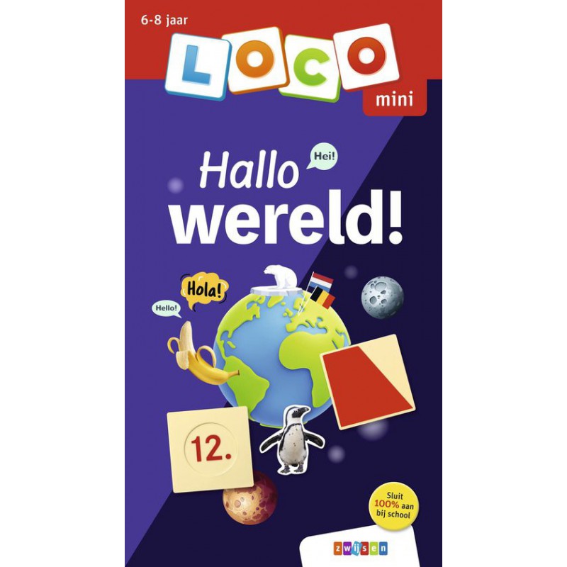 Loco Mini - Hallo wereld! Zwijsen