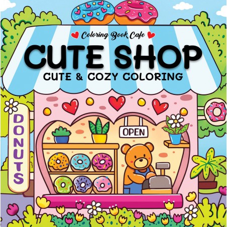 Cute shop, cute & cozy coloring kleurboek