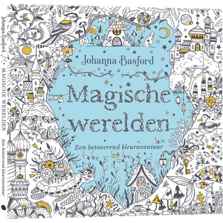 Johanna Basford, Magische werelden kleurboek