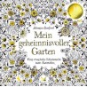 Johanna Basford, Mein geheimnisvoller Garten, kleurboek
